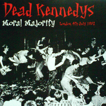 Dead Kennedys : Moral Majority